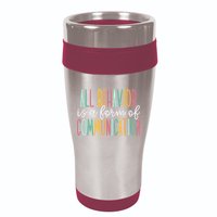 All Behavior Is A Form Of Communication 16oz Travel Tumbler