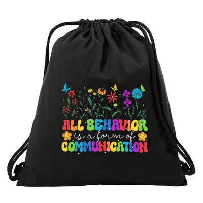 All Behavior Is A Form Of Communication Floral Autism Drawstring Bag