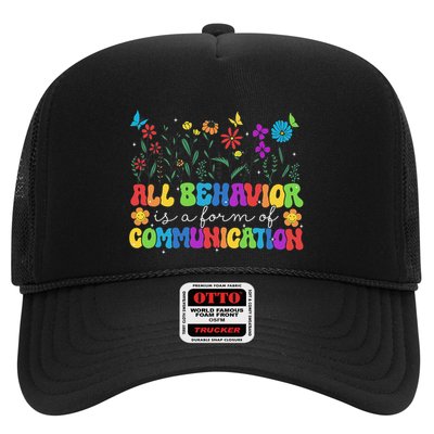 All Behavior Is A Form Of Communication Floral Autism Trucker Hat