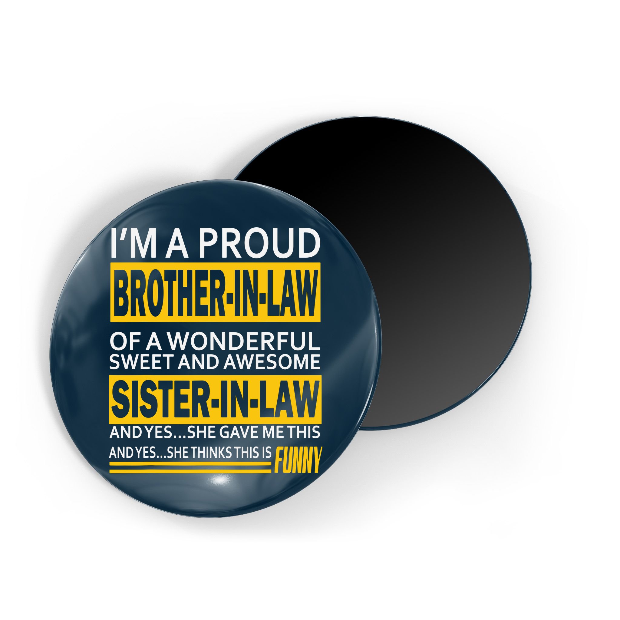 A Brother In Law Awesome Sister In Law Magnet