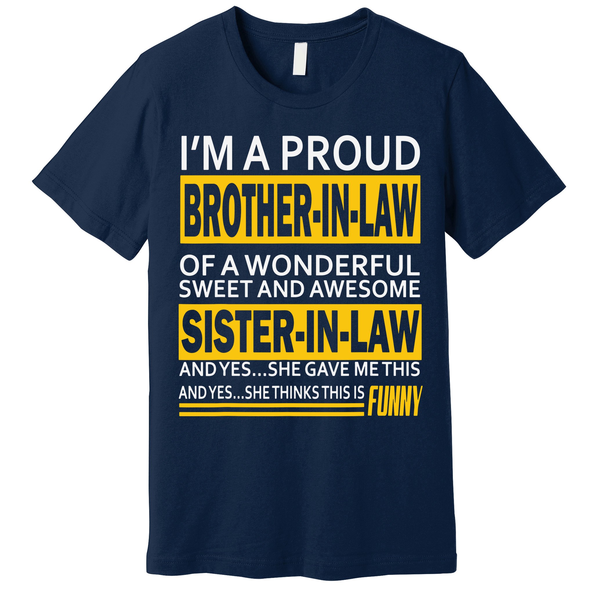 A Brother In Law Awesome Sister In Law Premium T-Shirt