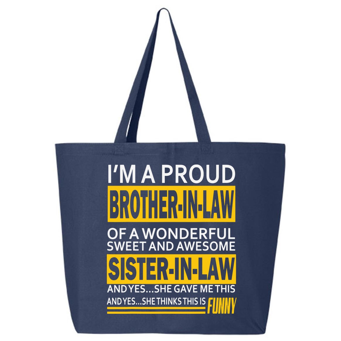 A Brother In Law Awesome Sister In Law 25L Jumbo Tote