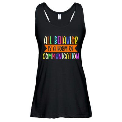 All Behavior Is A Form Of Communication Speducator Ladies Essential Flowy Tank