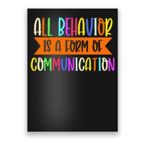 All Behavior Is A Form Of Communication Speducator Poster