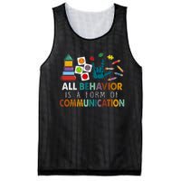 All Behavior Is A Form Of Communication Autism Sped Teacher Mesh Reversible Basketball Jersey Tank