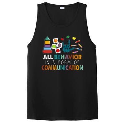 All Behavior Is A Form Of Communication Autism Sped Teacher PosiCharge Competitor Tank