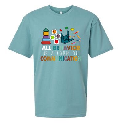 All Behavior Is A Form Of Communication Autism Sped Teacher Sueded Cloud Jersey T-Shirt