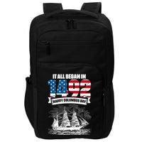 All Began In 1492 American Italian Christopher Columbus Day Impact Tech Backpack