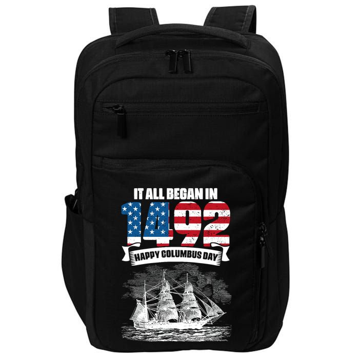 All Began In 1492 American Italian Christopher Columbus Day Impact Tech Backpack