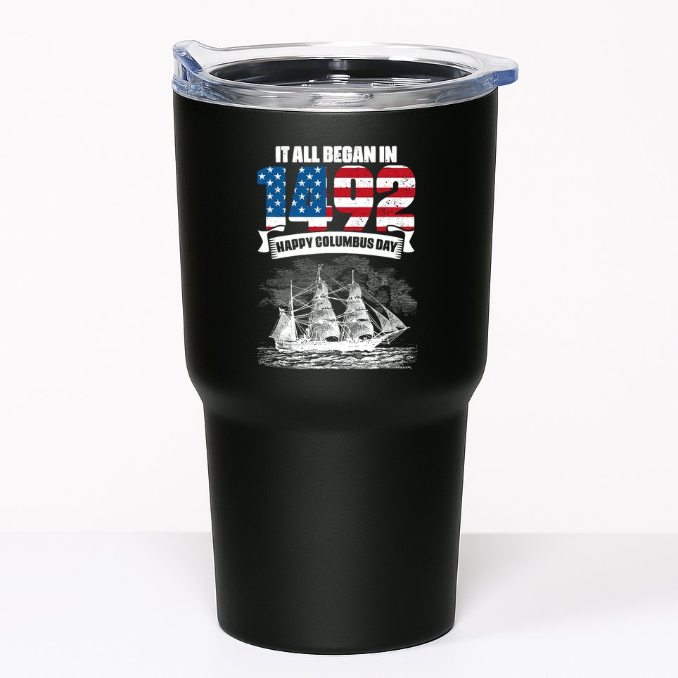 All Began In 1492 American Italian Christopher Columbus Day Tumbler