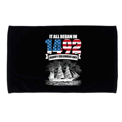 All Began In 1492 American Italian Christopher Columbus Day Microfiber Hand Towel