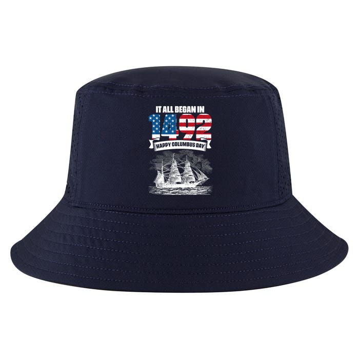 All Began In 1492 American Italian Christopher Columbus Day Cool Comfort Performance Bucket Hat