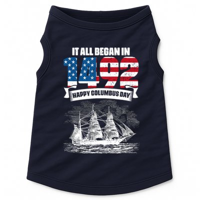 All Began In 1492 American Italian Christopher Columbus Day Doggie Tank