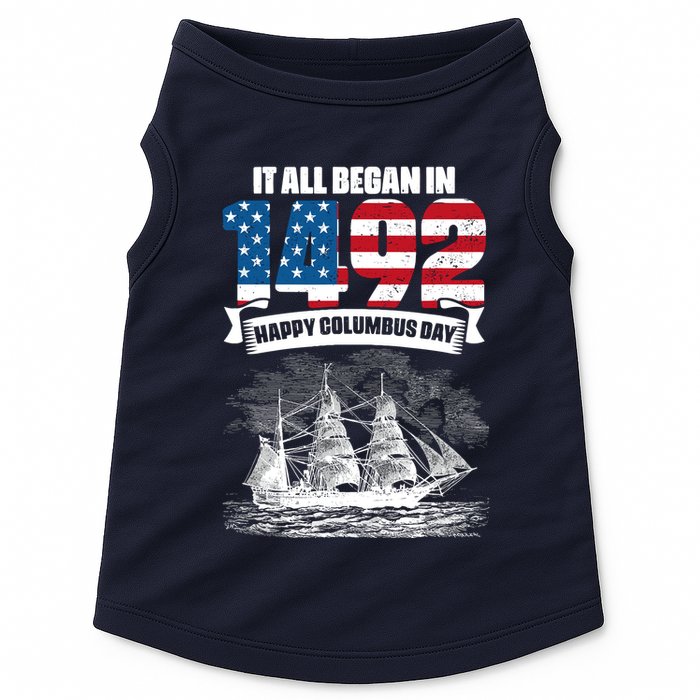 All Began In 1492 American Italian Christopher Columbus Day Doggie Tank