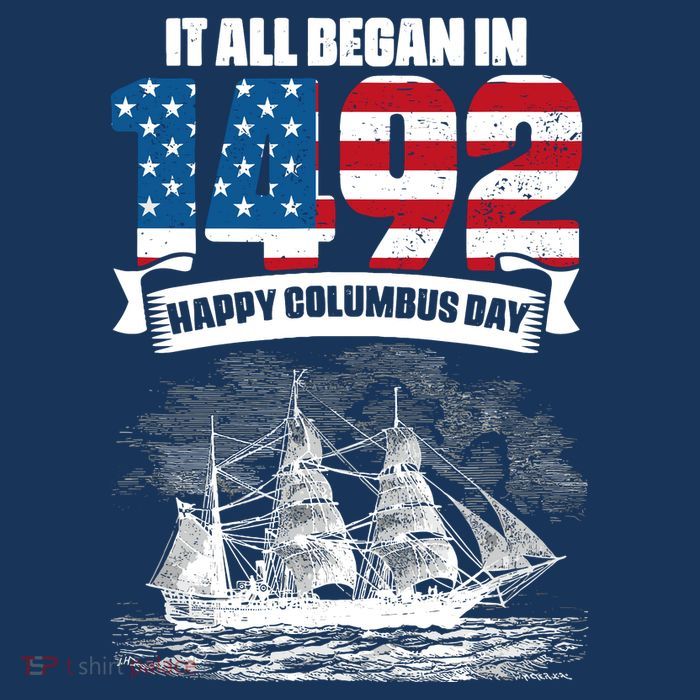 All Began In 1492 American Italian Christopher Columbus Day Tall T-Shirt