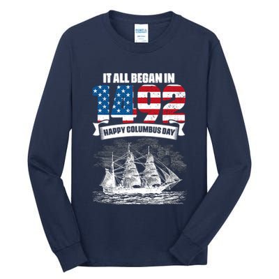 All Began In 1492 American Italian Christopher Columbus Day Tall Long Sleeve T-Shirt