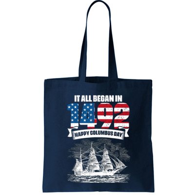 All Began In 1492 American Italian Christopher Columbus Day Bag