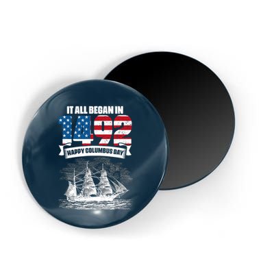 All Began In 1492 American Italian Christopher Columbus Day Magnet