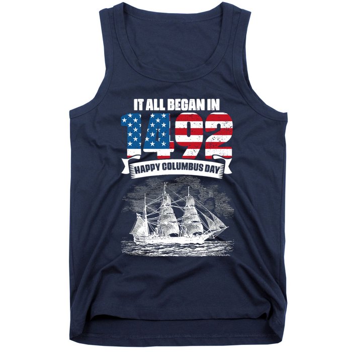 All Began In 1492 American Italian Christopher Columbus Day Tank Top