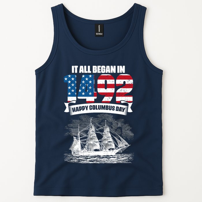All Began In 1492 American Italian Christopher Columbus Day Tank Top