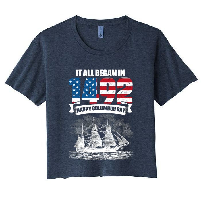 All Began In 1492 American Italian Christopher Columbus Day Crop Top