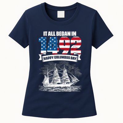 All Began In 1492 American Italian Christopher Columbus Day Womens T-Shirt