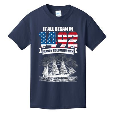 All Began In 1492 American Italian Christopher Columbus Day Kids T-Shirt