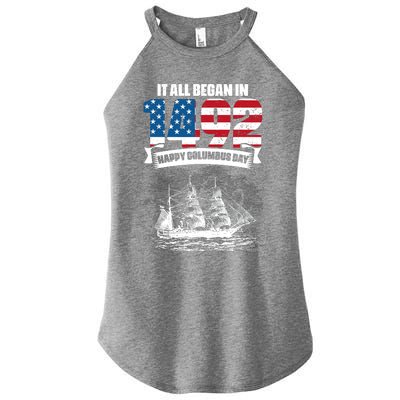 All Began In 1492 American Italian Christopher Columbus Day Women’s Perfect Tri Rocker Tank