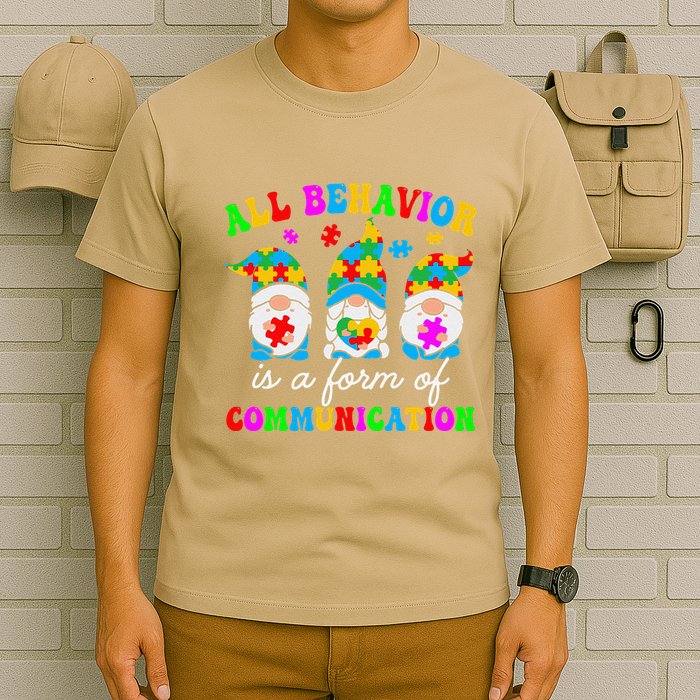 All Behavior Is A Form Of Communication For Autism Awareness T-Shirt