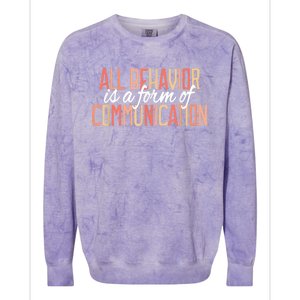 All Behavior Is a Form of Communication Neurodiversity Colorblast Crewneck Sweatshirt