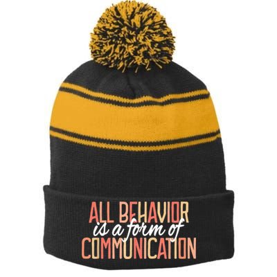 All Behavior Is a Form of Communication Neurodiversity Stripe Pom Pom Beanie