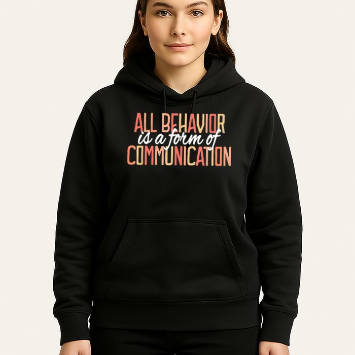 All Behavior Is a Form of Communication Neurodiversity Hoodie