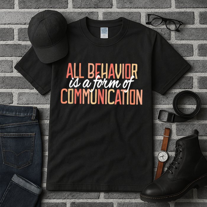 All Behavior Is a Form of Communication Neurodiversity Tall T-Shirt