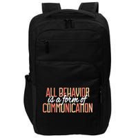 All Behavior Is a Form of Communication Neurodiversity Impact Tech Backpack