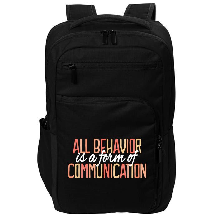 All Behavior Is a Form of Communication Neurodiversity Impact Tech Backpack