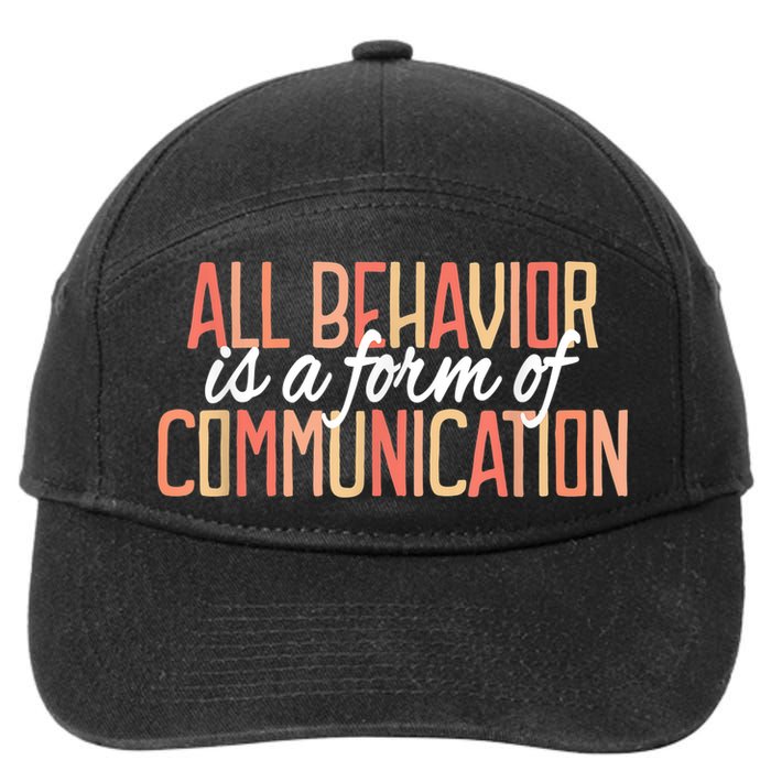 All Behavior Is a Form of Communication Neurodiversity 7-Panel Snapback Hat