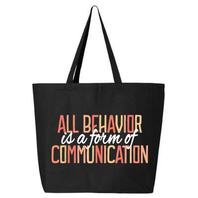 All Behavior Is a Form of Communication Neurodiversity 25L Jumbo Tote