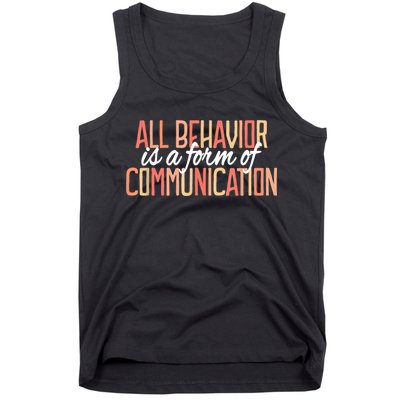 All Behavior Is a Form of Communication Neurodiversity Tank Top