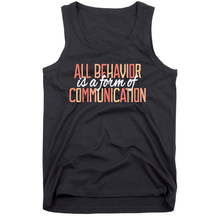 All Behavior Is a Form of Communication Neurodiversity Tank Top