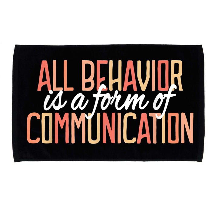 All Behavior Is a Form of Communication Neurodiversity Microfiber Hand Towel