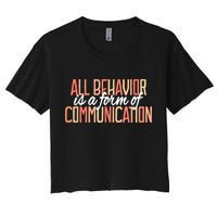 All Behavior Is a Form of Communication Neurodiversity Crop Top