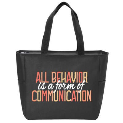 All Behavior Is a Form of Communication Neurodiversity Zip Tote Bag