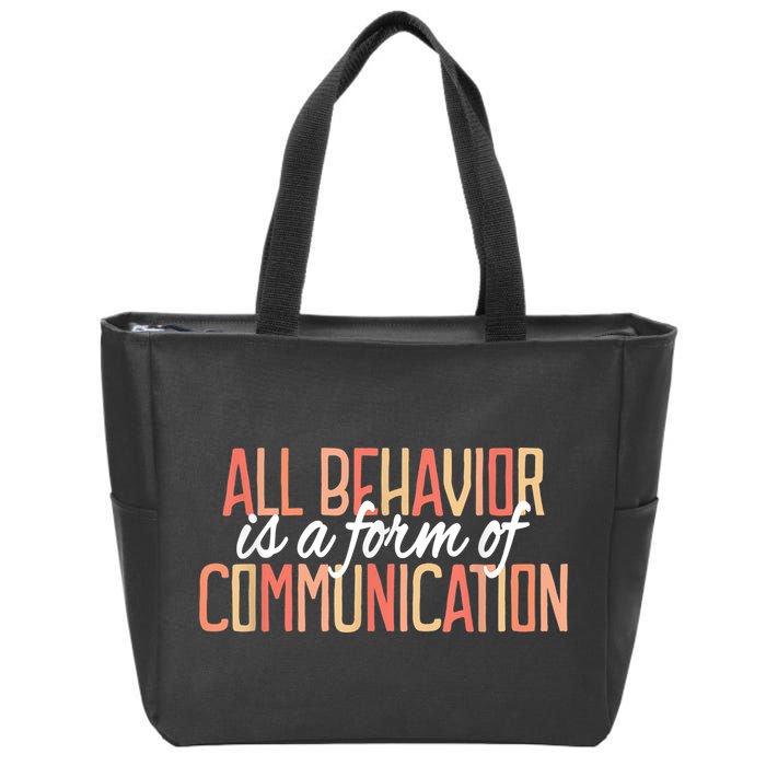 All Behavior Is a Form of Communication Neurodiversity Zip Tote Bag