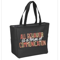 All Behavior Is a Form of Communication Neurodiversity Zip Tote Bag