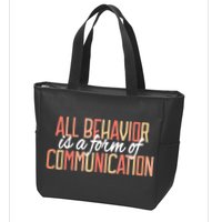 All Behavior Is a Form of Communication Neurodiversity Zip Tote Bag
