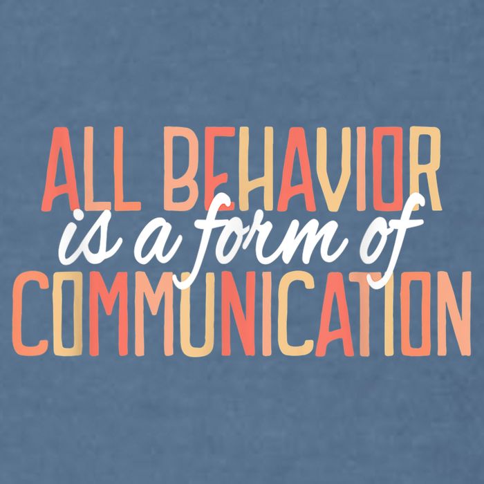 All Behavior Is a Form of Communication Neurodiversity Garment-Dyed Sweatshirt