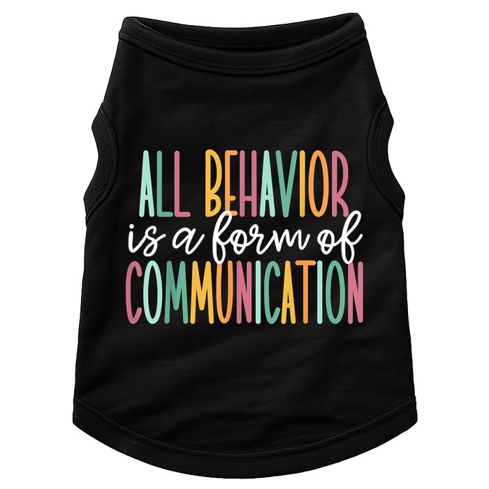 All Behavior Is A Form Of Communication Doggie Tank