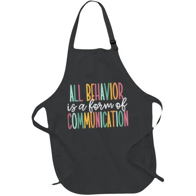 All Behavior Is A Form Of Communication Apron