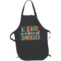 All Behavior Is A Form Of Communication Apron