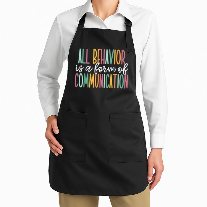 All Behavior Is A Form Of Communication Apron